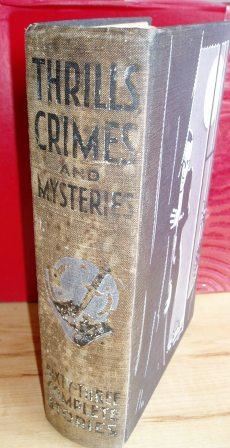 THRILLS CRIMES AND MYSTERIES