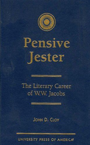 PENSIVE JESTER - The Literary Career of W W Jacobs