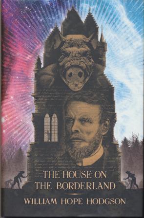 THE HOUSE ON THE BORDERLAND - signed, limited edition with CD