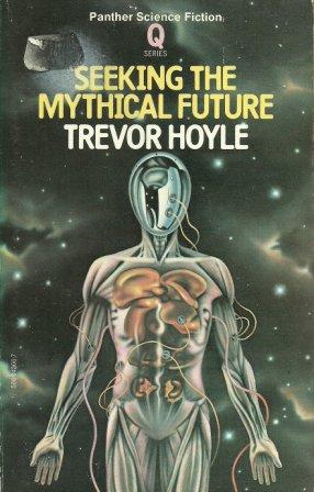 SEEKING THE MYTHICAL FUTURE