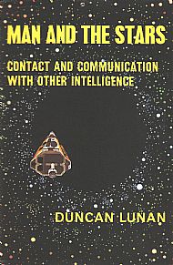 MAN AND THE STARS: Contact and Communication with Other Intelligence