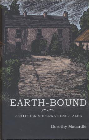 EARTH-BOUND and other supernatural tales - limited edition