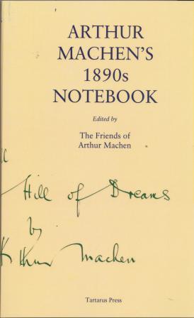 ARTHUR MACHEN'S 1890S NOTEBOOK