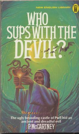 WHO SUPS WITH THE DEVIL?