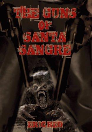 THE GUNS OF SANTA SANGRE - signed limited edition