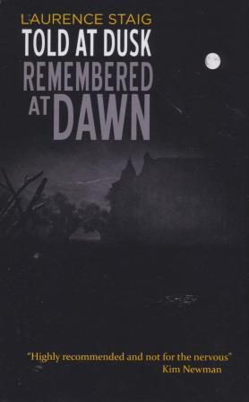 TOLD AT DUSK, REMEMBERED AT DAWN - signed