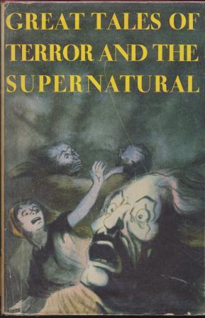 GREAT TALES OF HORROR AND THE SUPERNATURAL